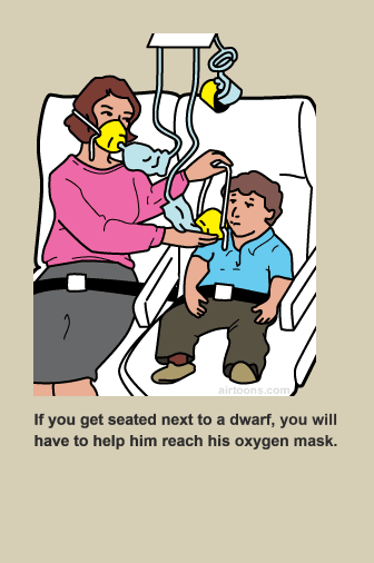 Midgets need oxygen too.